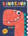 Dinosaurs - Coloring and Sticker Activity Book (With 150+ Stickers)