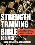 Strength Training Bible for Men: Th