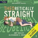 Theoretically Straight: Theoretically Straight, Book 1