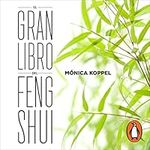 El gran libro del Feng Shui [The Gr