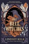 The Bell Witches: Discover the new FANTASY sensation from SUNDAY TIMES BESTSELLER: Book 1 (Savannah Red)