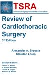 TSRA Review of Cardiothoracic Surgery (3rd Edition)