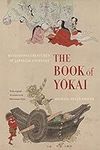 The Book of Yokai: Mysterious Creat