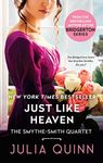 Just Like Heaven (Smythe-Smith Quartet Book 1)