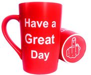 Funny Christmas Gifts Mug, Coffee Mug Have a Great Day Funny Ceramic Cup Red, Office Cup and Birthday Gag Gifts, 12 Oz