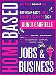 Top Home-Based Job & Business Ideas