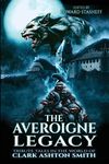 The Averoigne Legacy: Tribute Tales