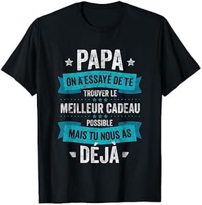 Papa Le Meilleur C'est Nous Fille Fils Homme Humour T-Shirt