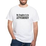 CafePress My Daughter Is an Attorney White T Shirt Men's Traditional Fit White Casual Tshirt