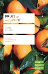 Fruit of the Spirit (Lifebuilder Study Guides) (Lifebuilder Bible Study Guides) (Lifebuilder Bible Study Guides, 252)