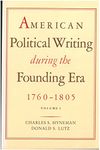 American Political Writing During the Founding Era, 1760-1805: Volumes 1 & 2
