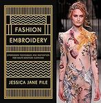 Fashion Embroidery: Embroidery Tech