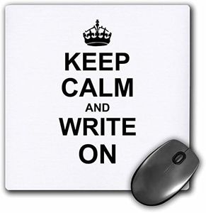 3dRose LLC 8 x 8 x 0.25 Inches Mouse Pad, Keep Calm and Write on Carry On Writing Author Phd Thesis Writer Gifts Fun Funny Humor Humorous (mp_157787_1)