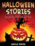 Halloween Stories: Spooky Short Stories for Kids