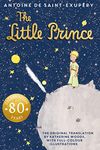 The Little Prince: A brand new edition of the classic illustrated children’s book to celebrate 80 enchanting years.