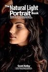 The Natural Light Portrait Book: Th