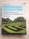 Managerial Accounting: Decision Making and Performance Improvement