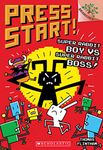 Super Rabbit Boy vs. Super Rabbit Boss!: A Branches Book (Press Start! #4): A Branches Book