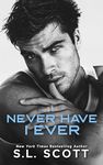 Never Have I Ever: A Rock Star Enemies to Lovers Standalone Romance