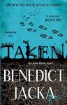 Taken: An Alex Verus Novel from the New Master of Magical London