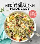 Taste of Home Mediterranean Made Easy: 321 light & lively recipes for eating well everyday