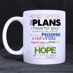 11 Ounces Bible Verse Mug - Jeremiah 29:11 For I Know The Plans I Have For You Coffee Tea White Mugs Cup