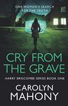 Cry From The Grave: 1 (DI Harry Briscombe Mystery)