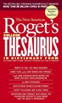 ROGETS COLLEGE THESAURSUS IN DICT FORM