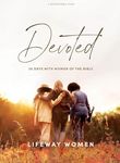 Devoted: 30 Days with Women of the 