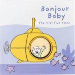 Bonjour Baby: Baby Record Book for 0 to 5 Years, 134 Page Baby Journal to Capture Baby’s Precious Moments; Baby Memory Book with Health Record Book & Sticker for Baby Shower Gifts by The Journal Lab