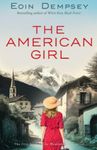 The American Girl: Gripping and unputdownable World War 2 fiction (The Maureen Ritter Series Book 1)