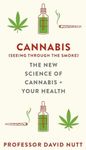 Cannabis (seeing through the smoke): The New Science of Cannabis and Your Health