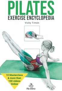 Pilates: Exercise Encyclopedia