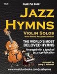 Jazz Hymns: Violin Solos with Piano