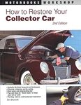 How to Restore Your Collector Car: 