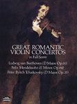 Great Romantic Violin Concertos in Full Score: Beethoven, Mendelssohn, Tchaikovsky