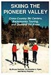 Skiing the Pioneer Valley: Cross-Country Ski Centers, Backcountry Touring, and Downhill Ski Areas