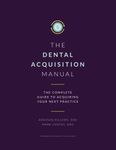 Dental Acquisition Manual: Complete