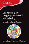 Capitalizing on Language Learners' Individuality: From Premise to Practice (Second Language Acquisition): 72