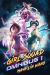 Girl Squad Omnibus 1: Books 1-3 of the Volta Academy Chronicles