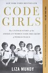 Code Girls: The Untold Story of the