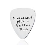 Guitar Pick for Dad Papa Father Father Charm Pendant Stainless Steel I Couldn't Pick a Better Dad (Silver Published)