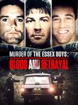 Murder of the Essex Boys: Blood and Betrayal