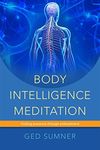 Body Intelligence Meditation: Findi