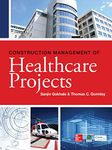 Construction Management of Healthcare Projects