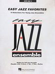 Easy Jazz Favorites: Alto Sax, Level 2, Written for Full Jazz Ensemble Playable with: 4 Saxes, 3 Tpt., 3 Tbns., Rhythm