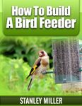 Build Bird Feeders