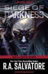 Siege of Darkness: The Legend of Drizzt