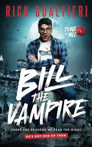 Bill The Vampire: Volume 1