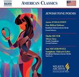 Jewish Tone Poems (Milken Archive of American Jewish Music)